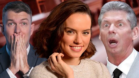 Daisy Ridley DEFENDS Fans, Vince McMahon Lawsuit & Disney Case Update - LIVE