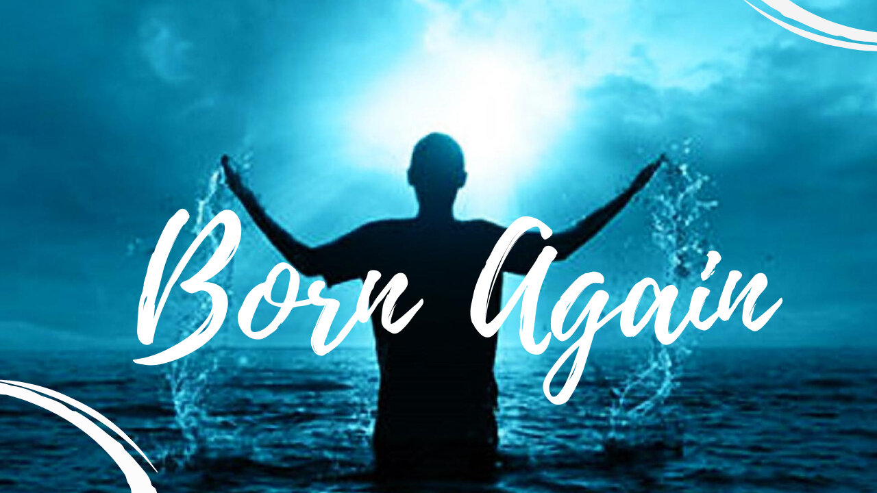 How Will You Know You Have Been Born Again?