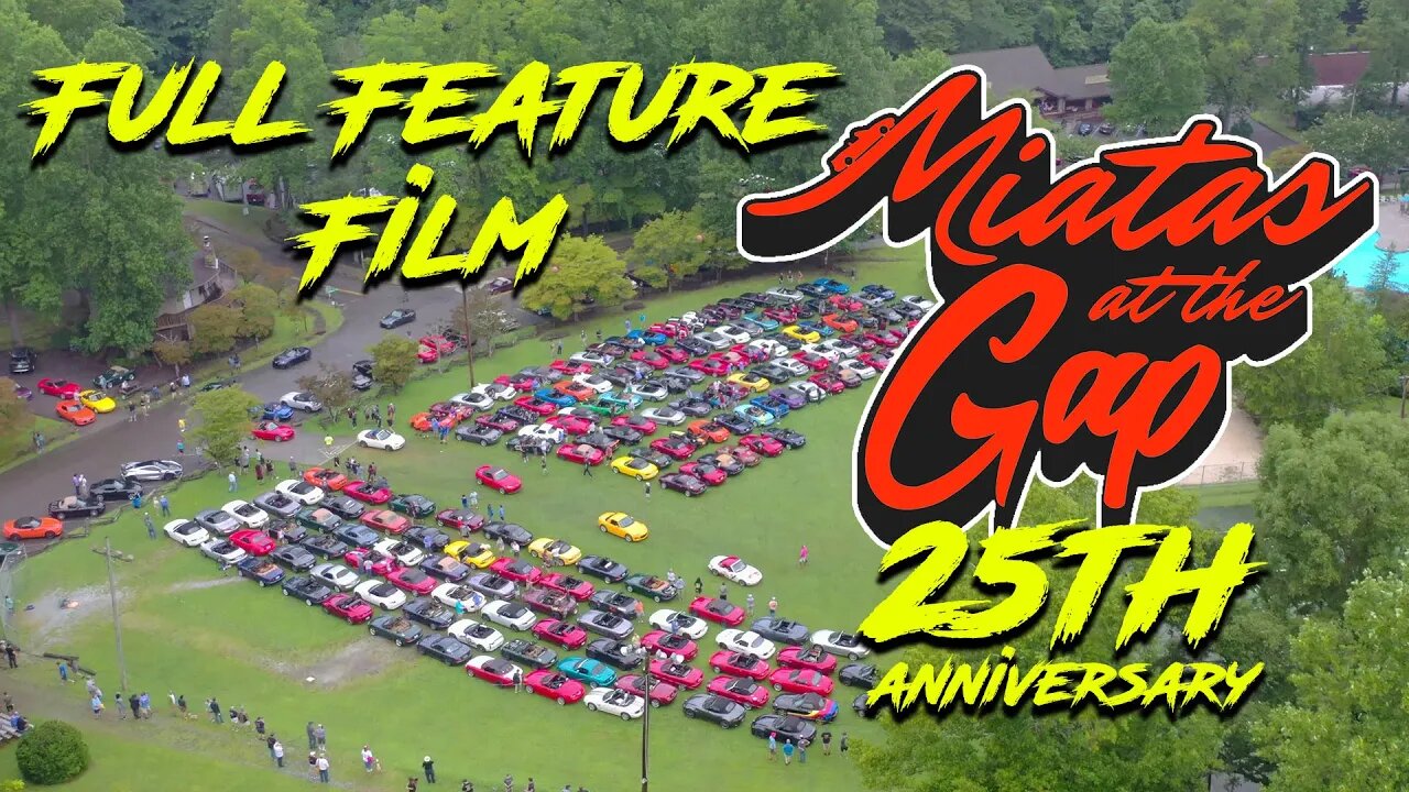 Miatas at the Gap 25th Anniversary (FEATURE FILM) 2021 #MATG #Miata #mazda #mx5