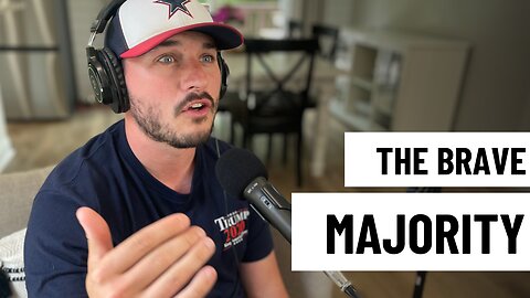 Episode 119 - The Brave Majority
