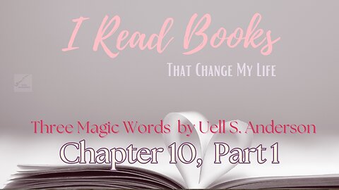 📚BOOK READ | Three Magic Words (Chapter 10, part 1) HEALTH
