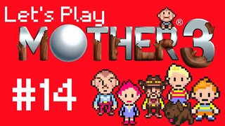 Let's Play - Mother 3 Part 14 | The Fierce Mole-Cricket!