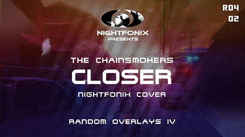 The Chainsmokers - Closer (Nightfonix Cover)