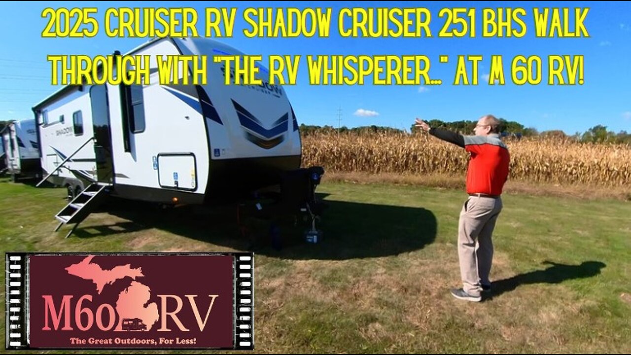 2025 Cruiser RV Shadow Cruiser 251 BHS Walk Through with "The RV Whisperer" at M 60 RV!