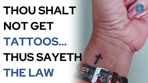 Thou Shalt Not Get Tattoos...Thus Sayeth The Law