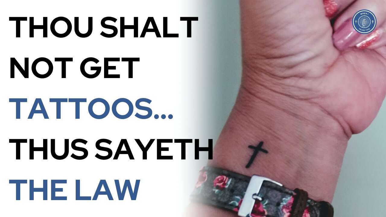 Thou Shalt Not Get Tattoos...Thus Sayeth The Law