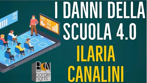 I DANNI DELLA SCUOLA 4.0 - ILARIA CANALINI