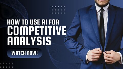 AI in Competitive Analysis: Revolutionize Your Business Strategy