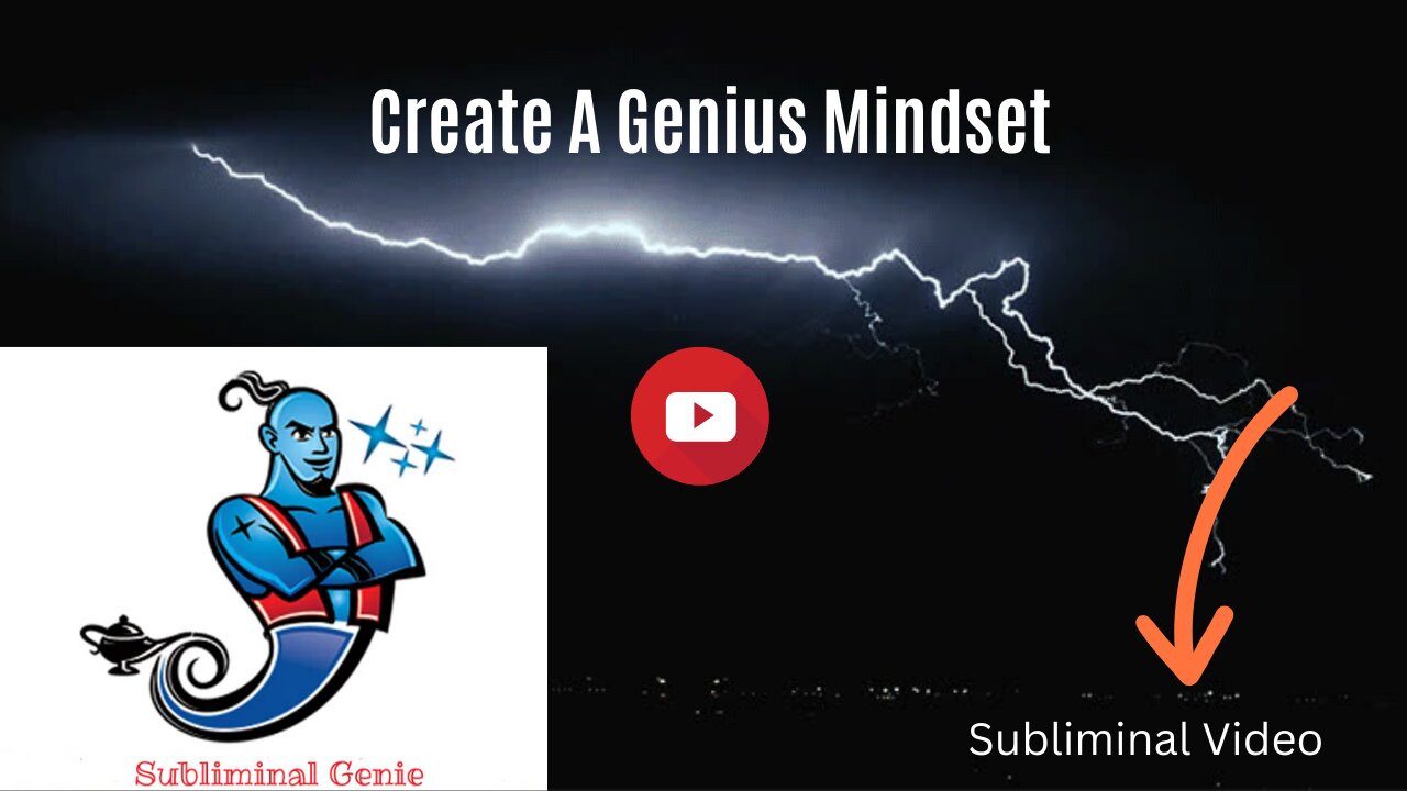 Create A Genius Mindset, Subliminal Video