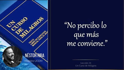 Lección 24 de Un Curso de Milagros