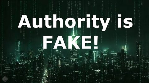 Top Ten Reasons Authority Is a Man-Made Construct