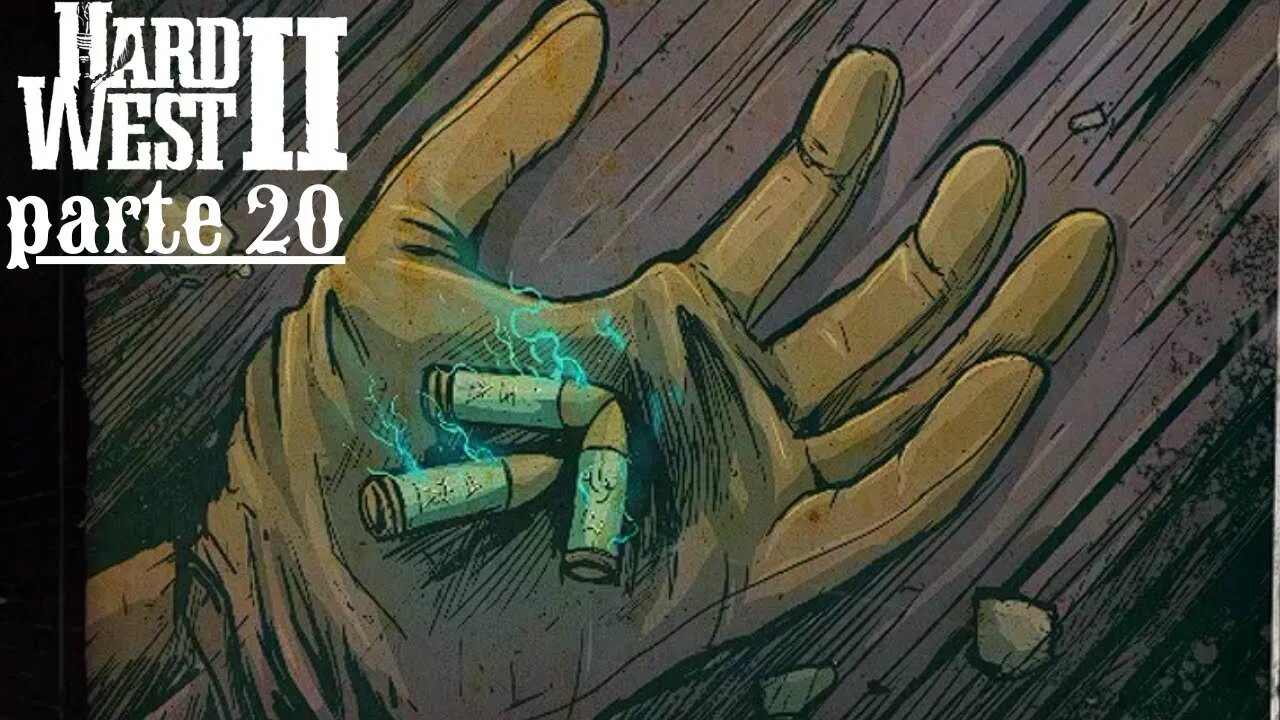 Hard West 2 : Kestrel Colt e as balas profanas - Gameplay PT-BR - Parte 20