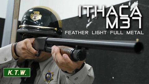 STOP RIGHT THERE CRIMINAL SCUM – KTW Ithaca M37 Review | RedWolf Airsoft