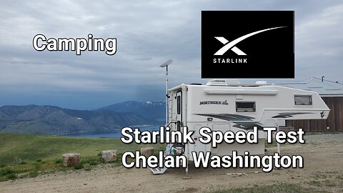 Chelan Washington | Starlink| Speed Test | Truck camping | Washington State
