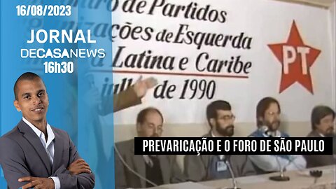 JORNAL DCNEWS- 16/08 - PREVARICAÇÃO E O FORO DE SÃO PAULO