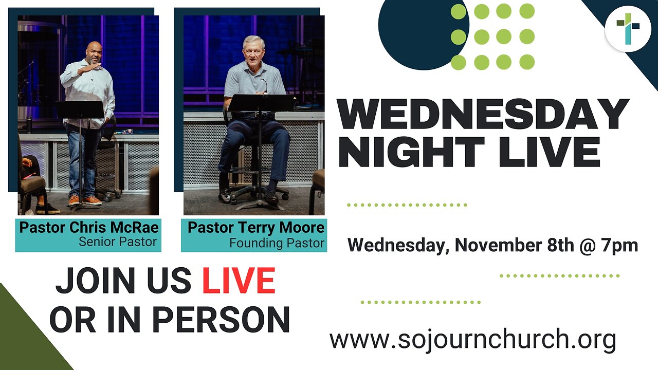 Wednesday Night Live With Pastor Chris McRae & Pastor Terry Moore Livestream | Sojourn Church | Carrollton Texas