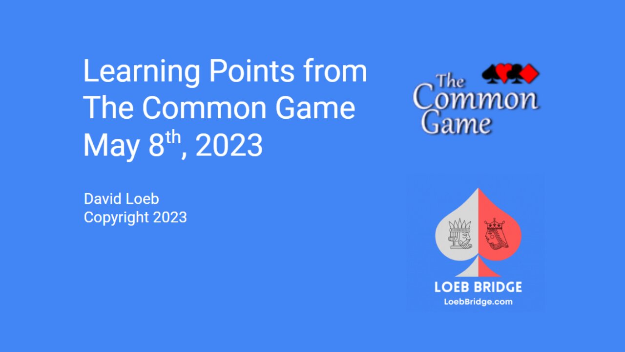 Learning Points from The Common Game, 5/8/23