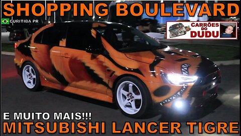 MITSUBISHI LANCER "TIGRE" E MUITO MAIS - SHOPPING BOULEVARD B - CARRÕES DO DUDU