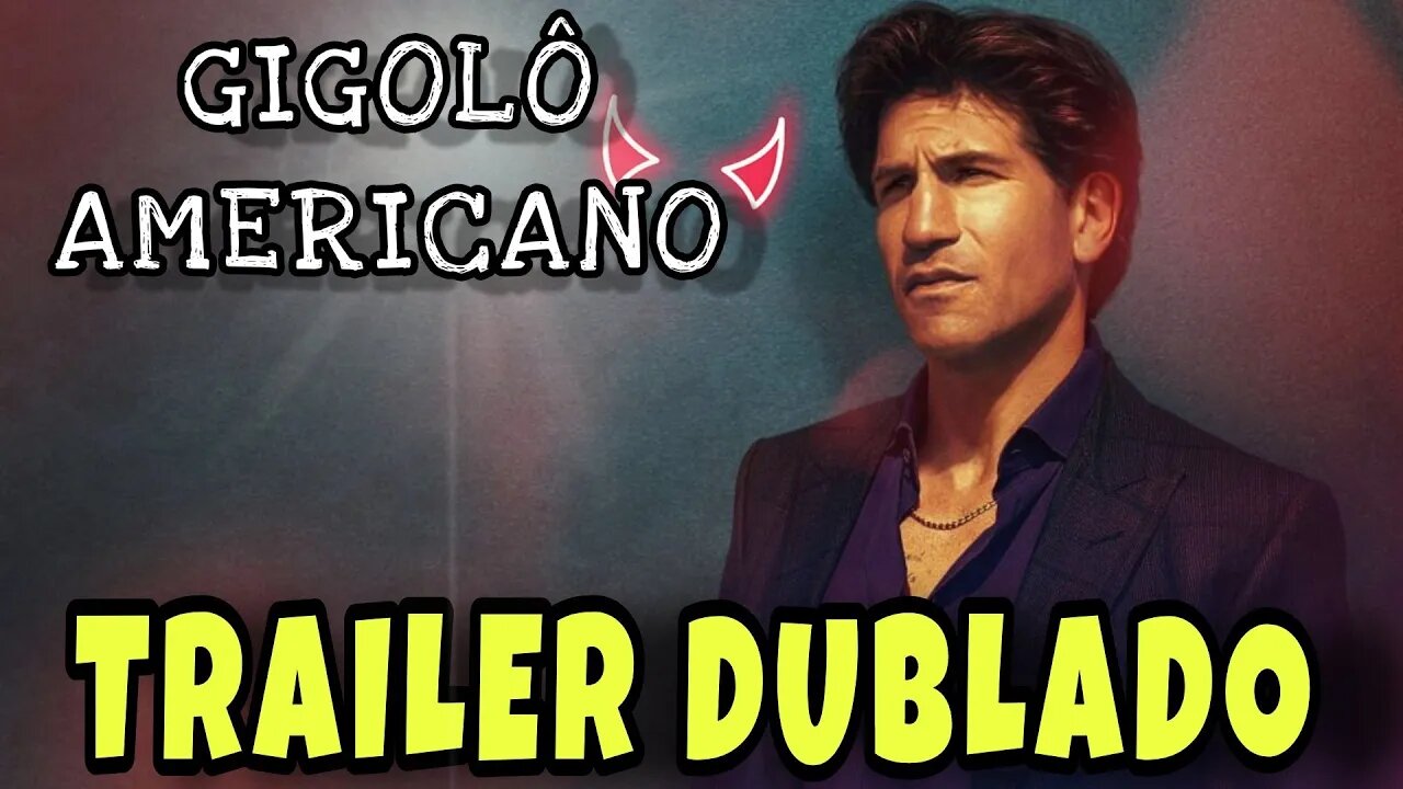 Trailer Gigolô Americano 2022 - Dublado