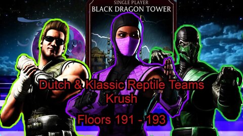 Dutch Team & Reptile team destroy Floors191-193 in Fatal Black Dragon Tower / MKXI Mobile