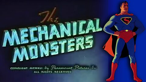 Superman: Mechanical Monsters 1941