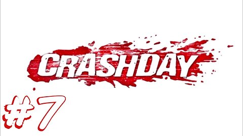 Crashday Career Mode: Part 7