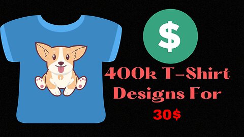 Get 400k T-Shirt Designs For 30$