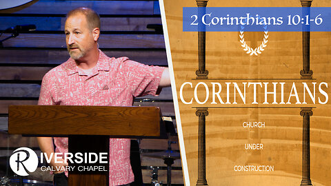 The Weapons of our Warfare | 2 Corinthians 10:1-6