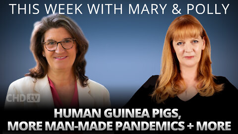 Human Guinea Pigs, More Man-Made Pandemics + More