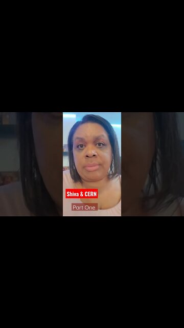 Shiva & CERN Part One