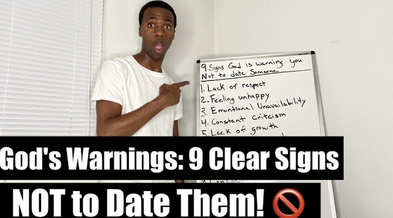 9 CLEAR SIGNS GOD IS WARNING YOU NOT TO DATE SOMEONE | PAY ATTENTION!