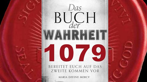 Das Paradies wird Meinen Kindern endlich zurückgegeben werden-(Buch der Wahrheit Nr 1079)