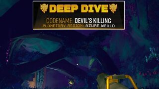 Devil's Killing - Deep Dive - Solo - Deep Rock Galactic