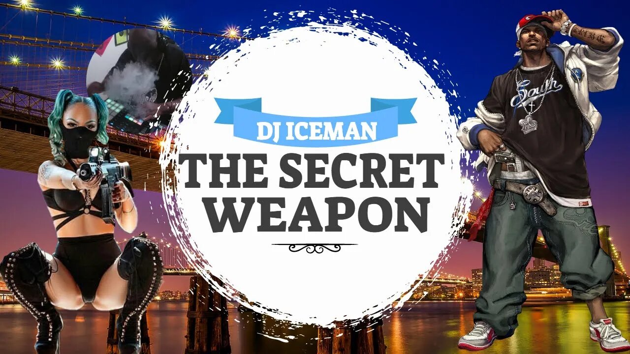 Dj Iceman (Big Boss Beatz) The Secret Weapon