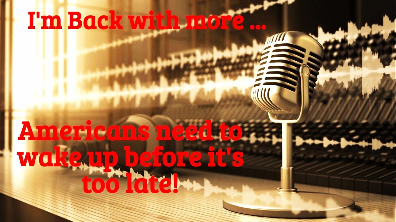 HELLO AMERICA! ARE YOU PAYING ATTENTION? YOU'D BETTER!