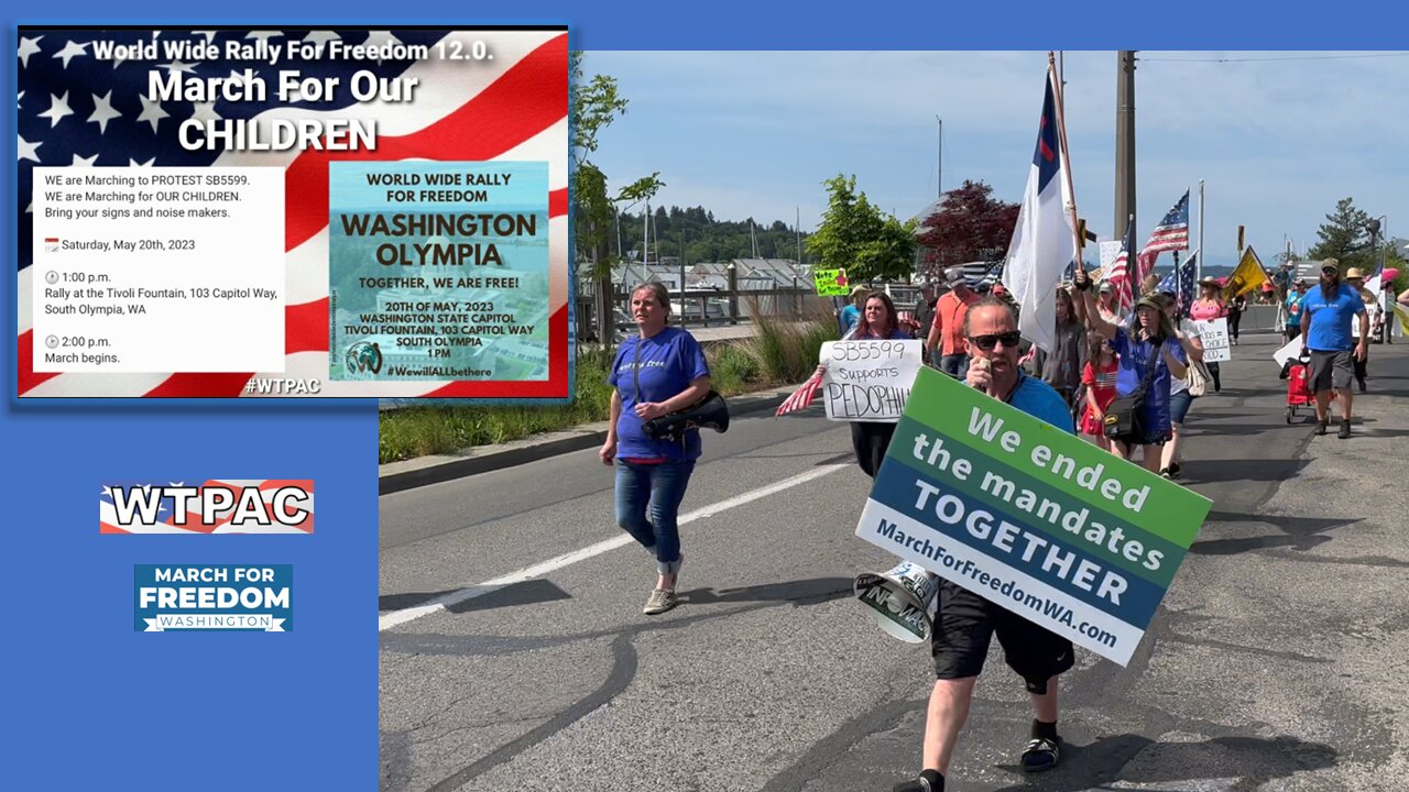 Worldwide Freedom and March For Children: Protesting SB5599