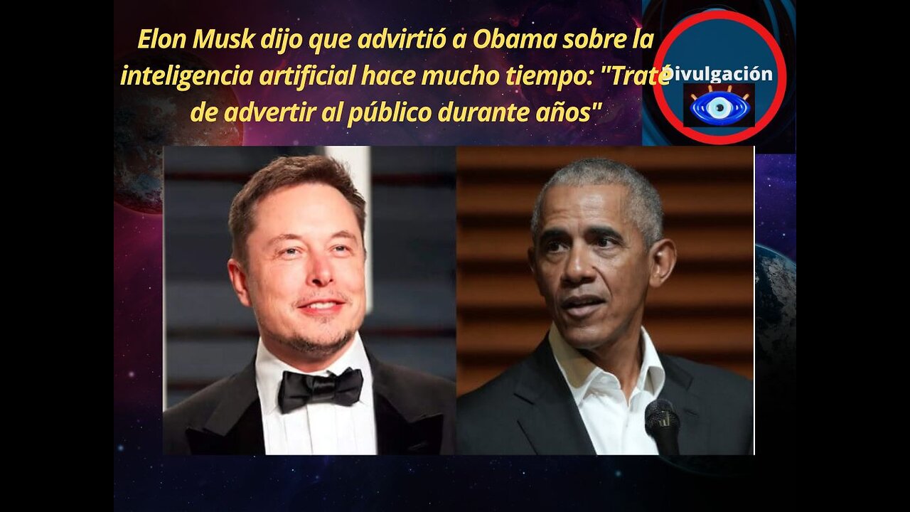 Elon Musk dijo que advirtió a Obama sobre la inteligencia artificial