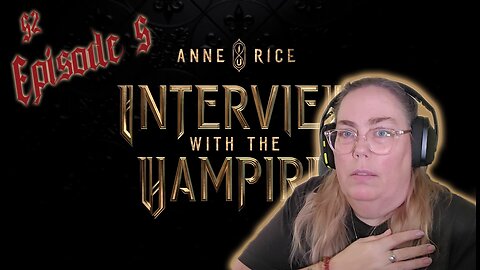 Painful Interview with the Vampire | Season 2 | Episode 5