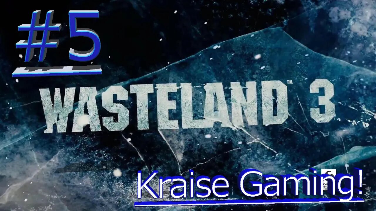 #05 - I Don't Like The Marshalls Anymore! - Wasteland 3 - Playthrough By Kraise Gaming