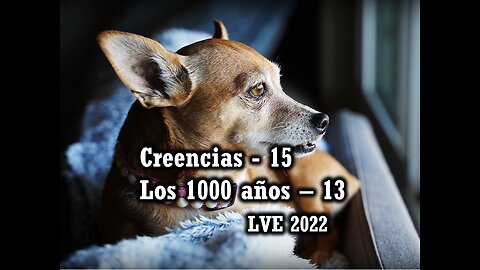 Creencias 15 - Los 1000 años 13