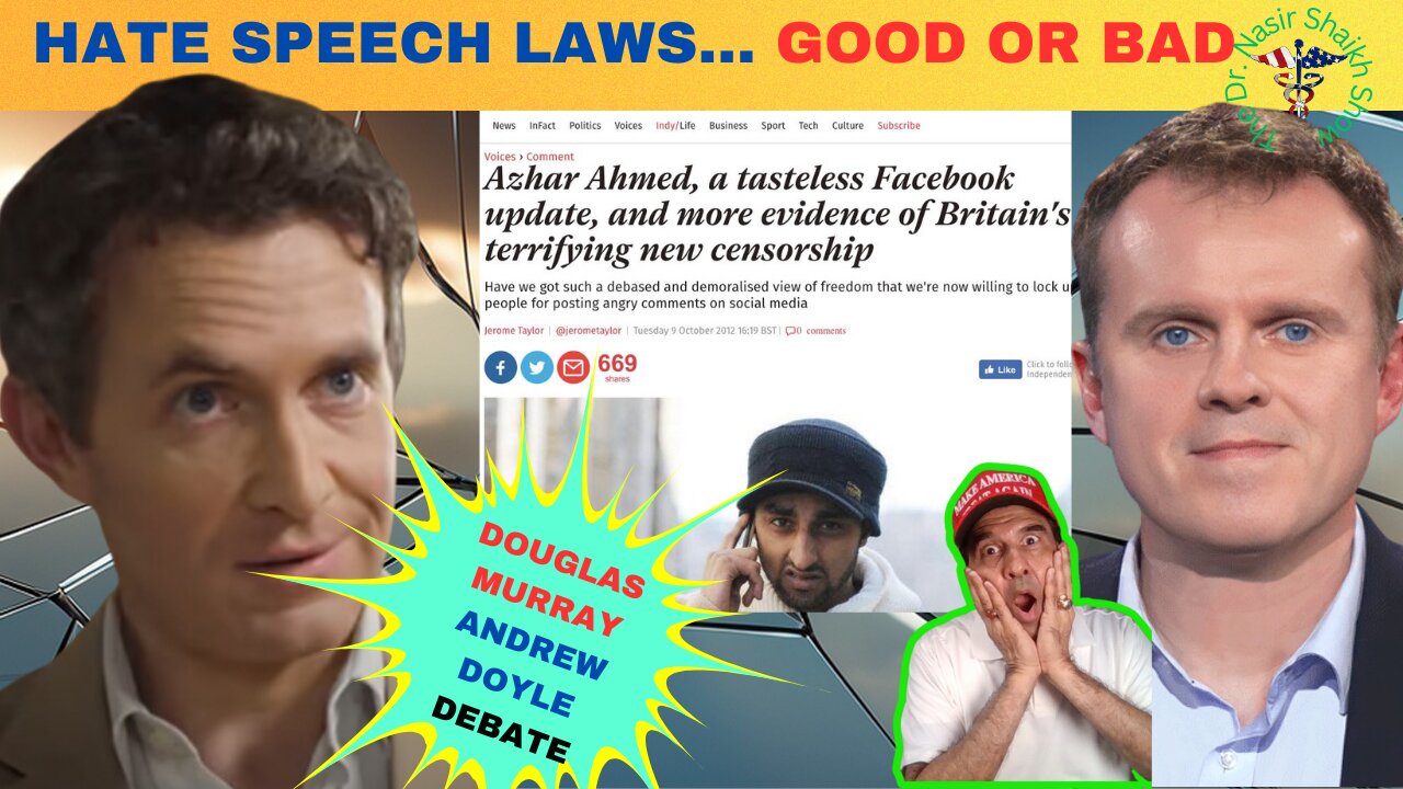 DOUGLAS MURRAY ANDREW DOYLE: Why Britain Allows Hate Speech Laws