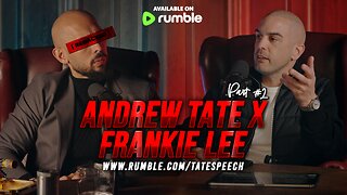 Andrew Tate x Frankie Lee - Part 2