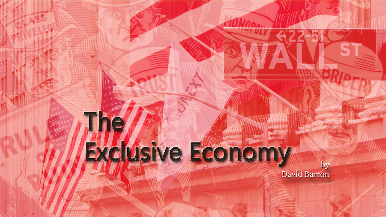 The Exclusive Economy by David Barron