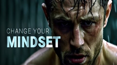 CHANGE YOUR MINDSET Motivational Speech