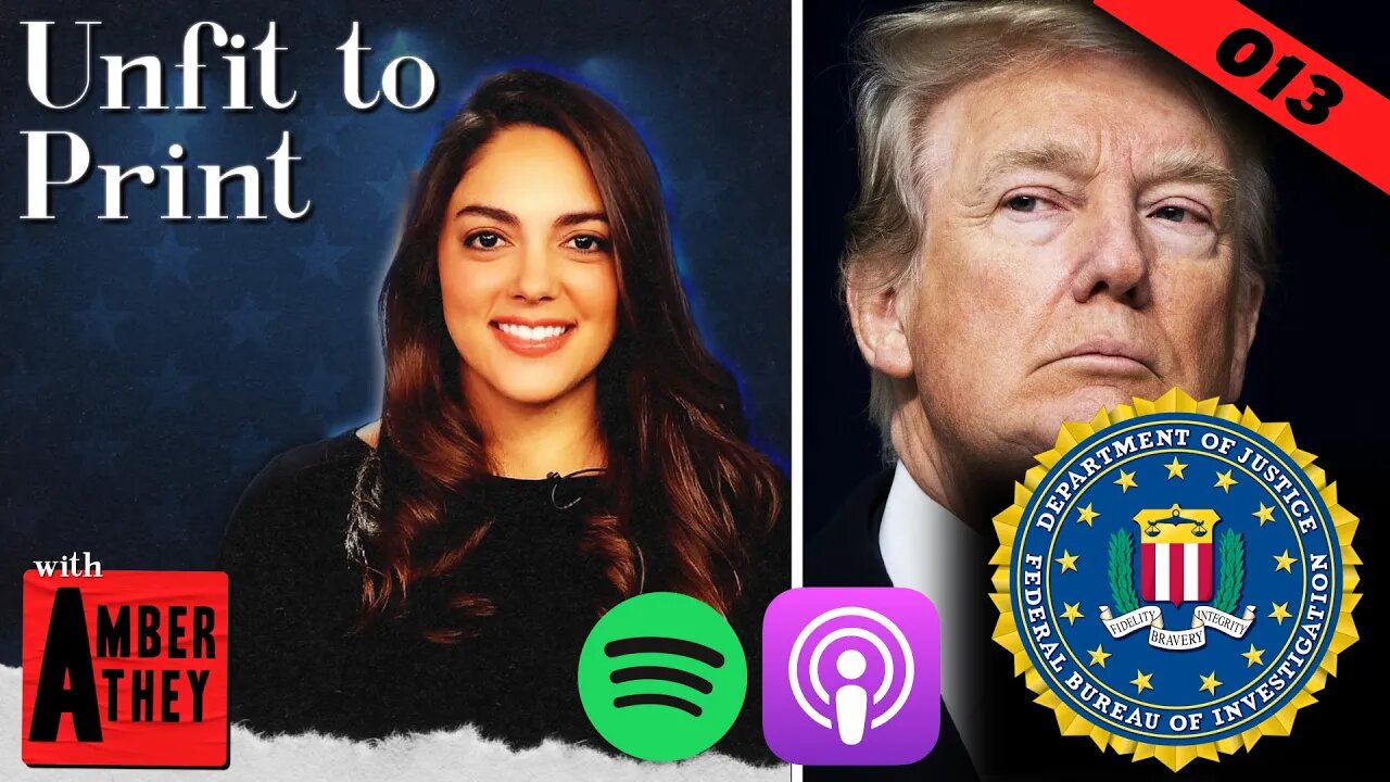 FBI Raids Donald Trump's Home | Unfit To Print Ep. 13