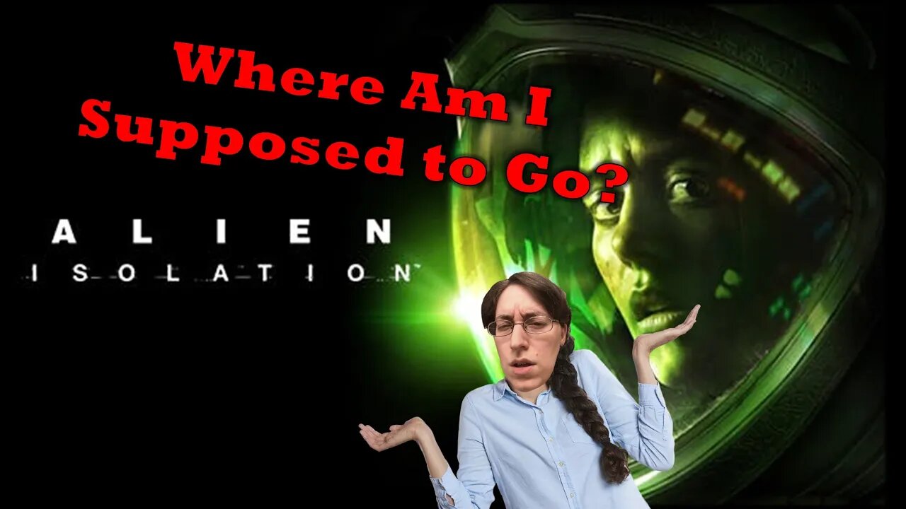 Alien Isolation: Lost in Space!