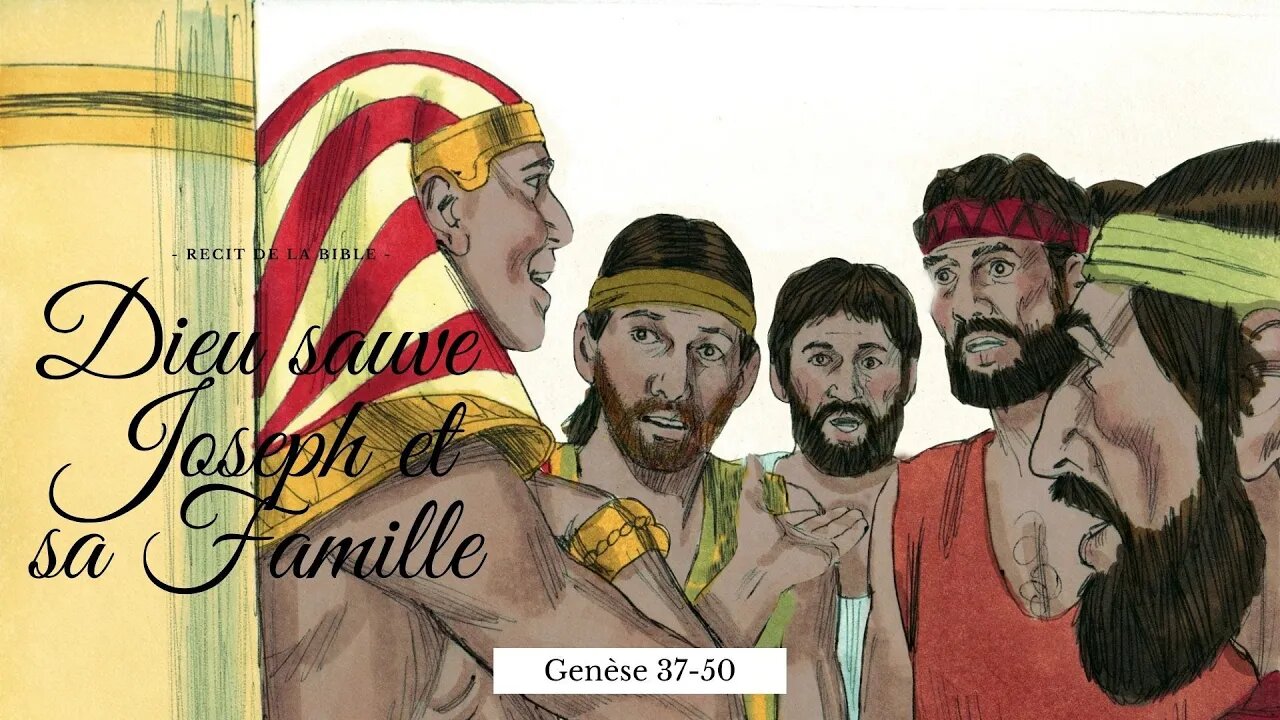 RTA - Les récits de la Bible - 8. Dieu sauve Joseph et sa famille