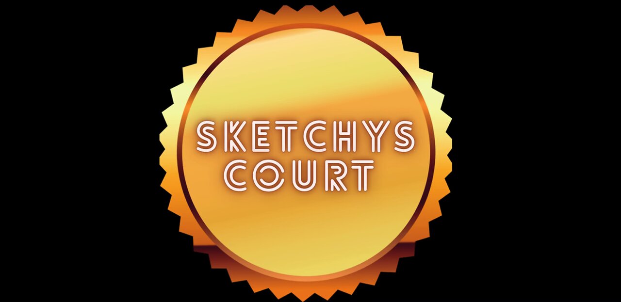 Sketchy court