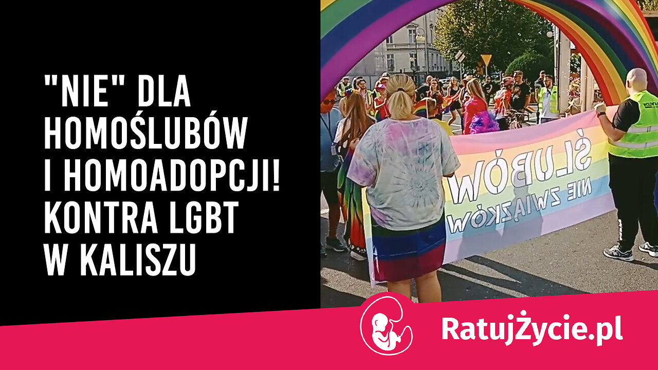 "NIE" dla homoślubów i homoadopcji! Kontra do parady LGBT w Kaliszu