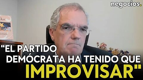 'El partido demócrata ha tenido que improvisar una candidatura y no parte de una posición fuerte'